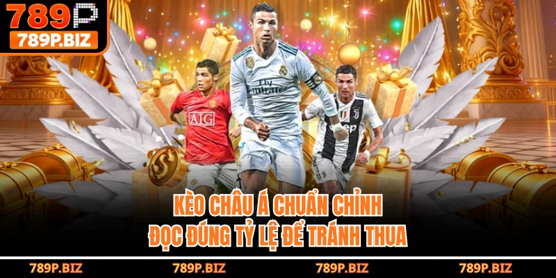 Kèo Châu Á Là Gì? Hướng Dẫn Cược Bóng Đá Tại 789P